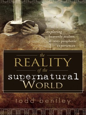 cover image of The Reality of the Supernatural World